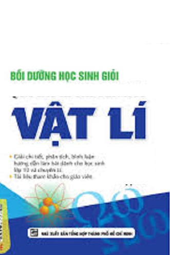 BỘ ĐỀ NÂNG CAO LUYỆN THI HỌC SINH GIỎI VẬT LÝ 12 (MỤC TIÊU GIẢI CAO)